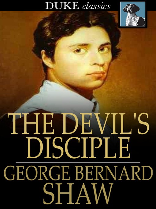 Title details for The Devil's Disciple by George Bernard Shaw - Available